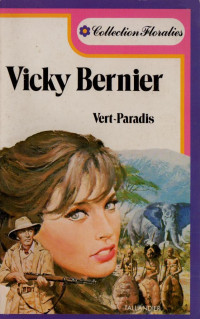 Vicky Bernier [Bernier, Vicky] — Vert-Paradis