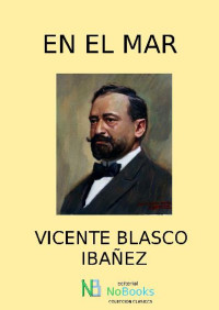 Vicente Blasco Ibañez — En el mar