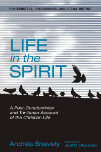 Andra Snavely; — Life in the Spirit