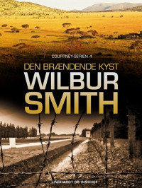 Wilbur Smith — Den Brændende Kyst