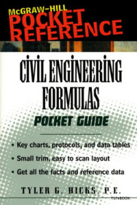 Hicks,Tyler — Civil Engineering Formulas (Pocket Guide)