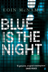 Eoin McNamee — Blue is the Night