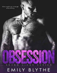 Emily Blythe — Obsession (Seven Vices Series)