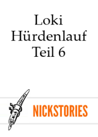 Loki — Hürdenlauf - Teil 6