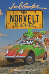 Jack Gantos — From Norvelt to Nowhere (Norvelt Series)