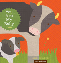 Lorena Siminovich — You Are My Baby: Farm