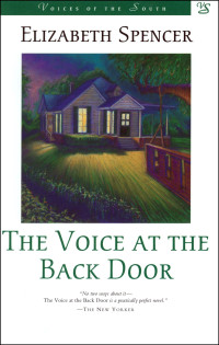 Elizabeth Spencer — The Voice at the Back Door