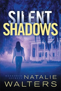 Natalie Walters — Silent Shadows