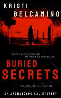 Kristi Belcamino — Buried Secrets