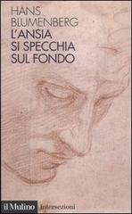 Anonymous — Hans Blumenberg - L'ansia si specchia sul fondo