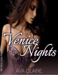 Ava Claire — Venice Nights (Saga His Submissive 5)