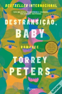 Torrey Peters — Destransição, Baby