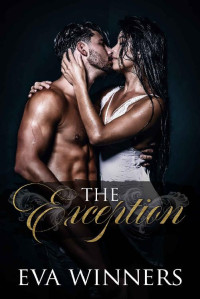 Eva Winners — The Exception: A Billionaire Romance (Billionaire Kings)