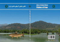 Yazdan Keivany, Manoochehr Nasri, Keyvan Abbasi, Asghar Abdoli — Atlas of Inland water fishes of Iran