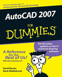 David Byrnes, Mark Middlebrook — AutoCAD 2007 For Dummies