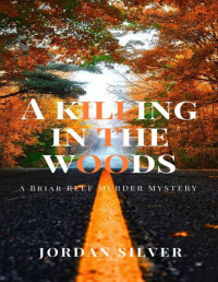 Jordan Silver — A Killing In The Woods