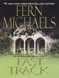 Fern Michaels [Michaels, Fern] — 10. Fast Track