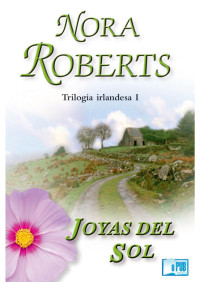 Nora Roberts — Joyas del Sol