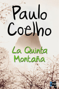 Paulo Coelho — La quinta montaña