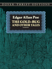 Edgar Allan Poe — The Gold-Bug and Other Tales