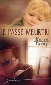 Karen Young — Le passé meurtri