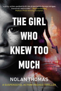 Nolan Thomas — The Girl Who Knew Too Much