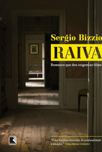 Sergio Bizzio — Raiva