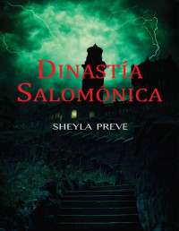 Sheyla Preve — Dinastía Salomónica