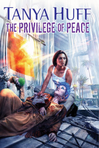 Tanya Huff — The Privilege of Peace