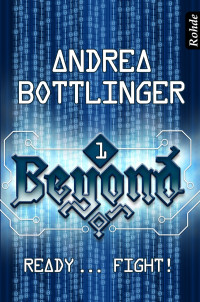 Bottlinger, Andrea — Beyond 1 - Ready... Fight