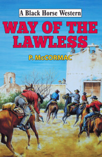 P. McCormac — Way of the Lawless