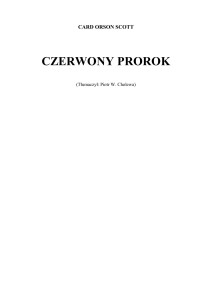 Card Orson Scott — Alvin Stwórca 02 - Czerwony Prorok