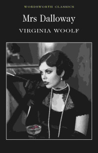 Virginia Woolf — Mrs Dalloway