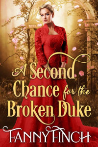 Fanny Finch — A Second Chance for the Broken Duke