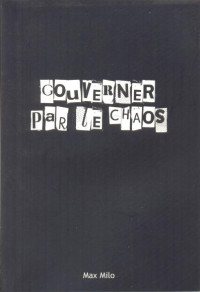 Unknown Author — Gouverner par le chaos - Comite Anonyme