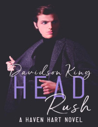 Davidson King — Head Rush (A Haven Hart Novel)