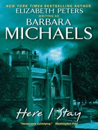 Barbara Michaels — Here I Stay