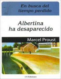 Marcel Proust — Albertina Desaparecida