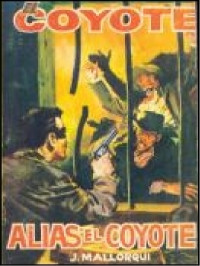 José Mallorquí — Alias el Coyote [4324]