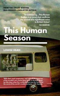 Louise Dean — This Human Season