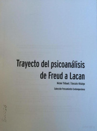 Michel Thibaut — Trayecto del psicoanálisis: de Freud a Lacan