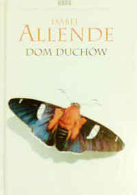 Isabel Allende — Dom Duchów