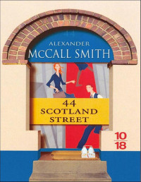 Alexander McCall Smith — 44, Scotland Street