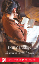 Emily Larkin — Midnight Quill (T1) - Le secret de Mlle Chapple