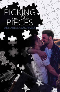 Annabella Michaels — Picking Up the Pieces