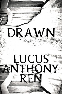 Lucus Anthony Ren — Drawn