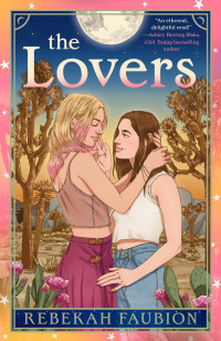 Rebekah Faubion — The Lovers