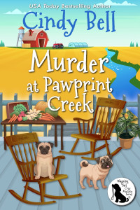 Cindy Bell — Murder at Pawprint Creek: A Wagging Tail Cozy Mystery