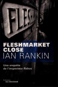 RANKIN Ian [RANKIN Ian] — Fleshmarket Close