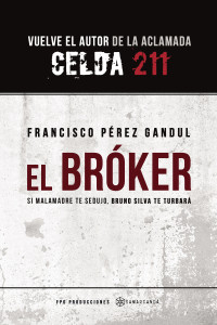 Francisco Pérez Gandul [Francisco Pérez Gandul] — El bróker